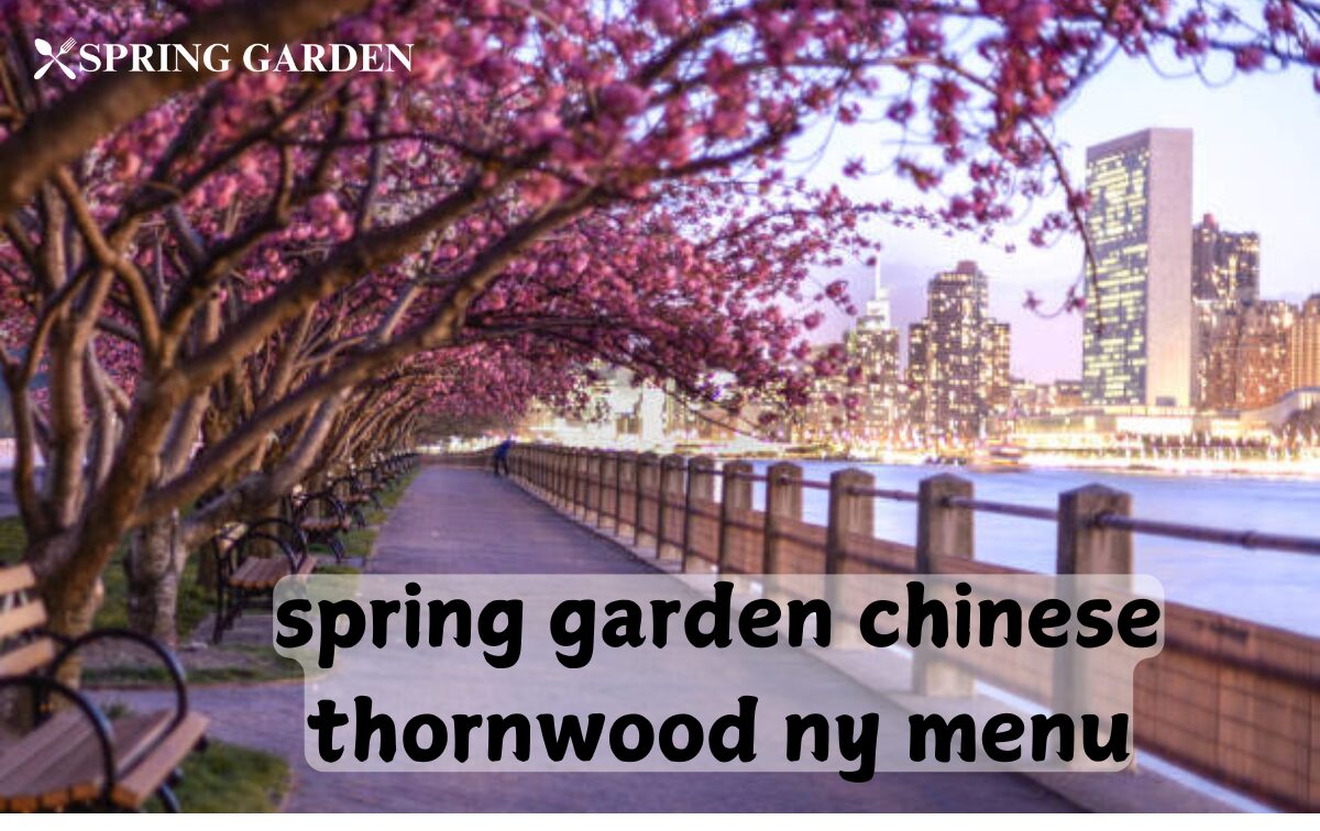 spring garden chinese thornwood ny menu