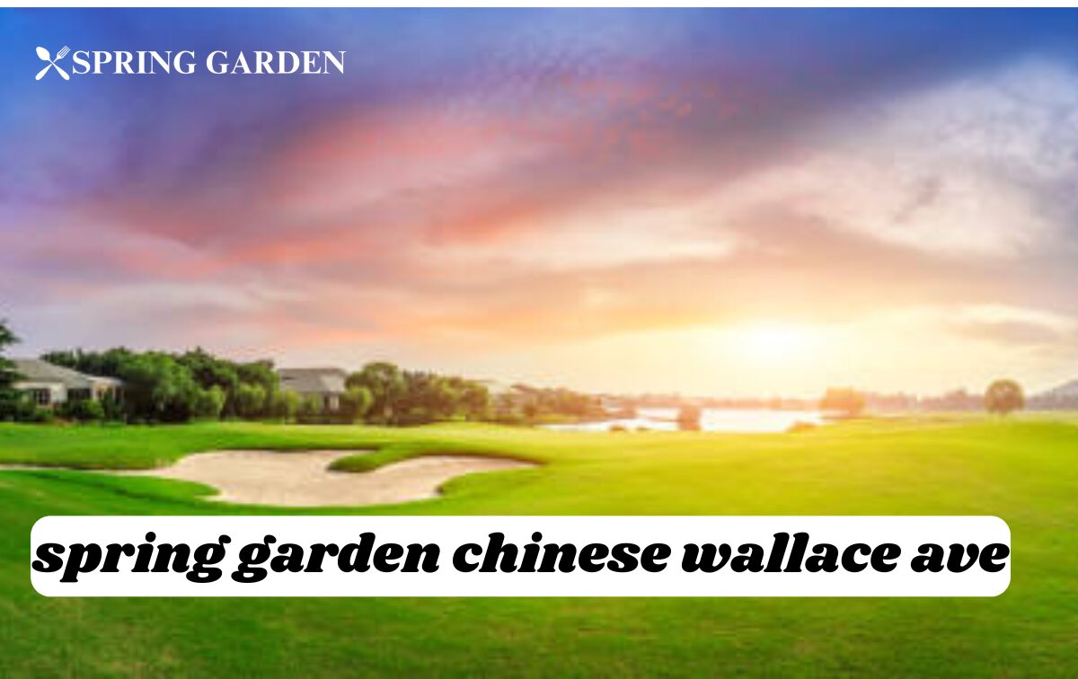 spring garden chinese wallace ave