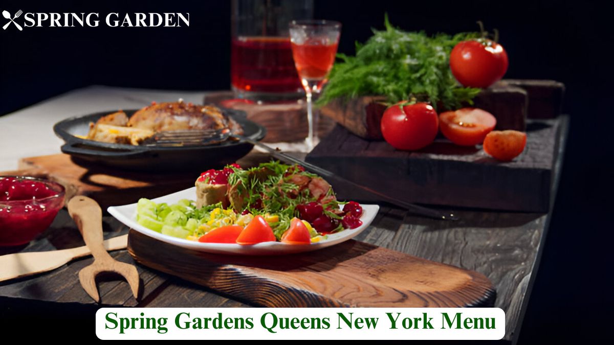 spring gardens queens new york menu