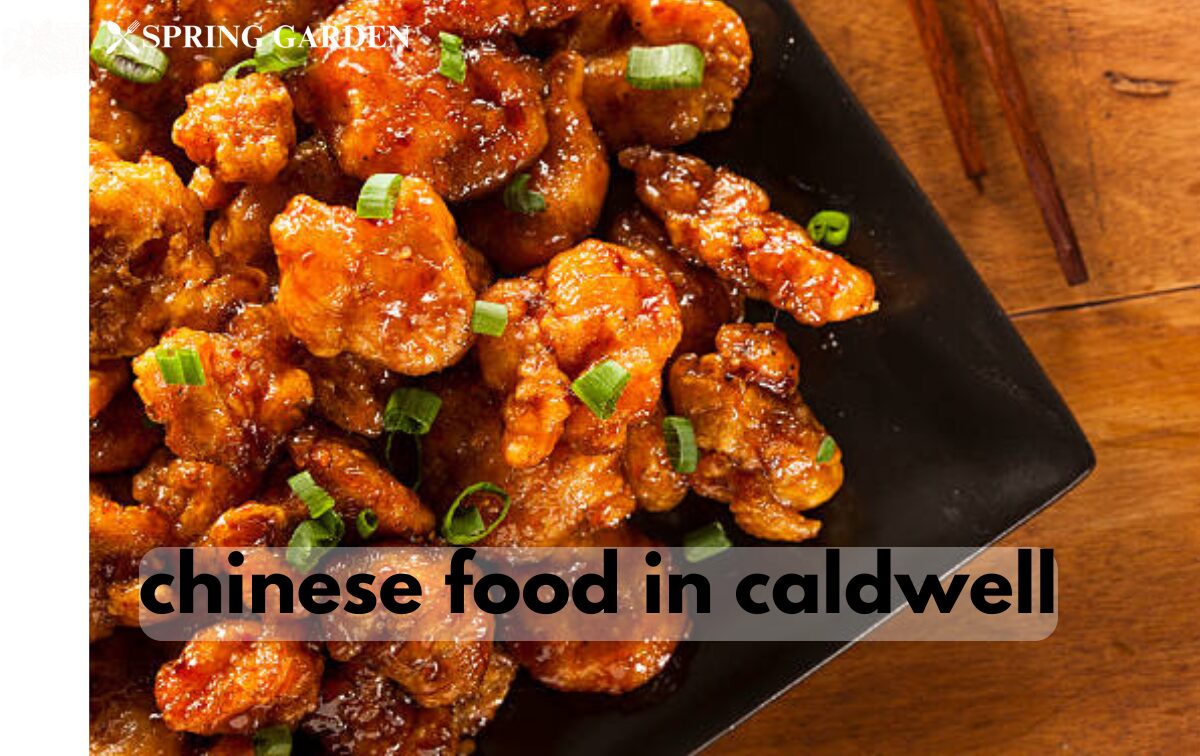 chinese food in caldwell