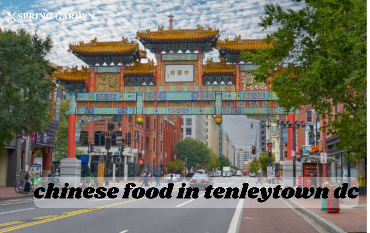 chinese food in tenleytown dc