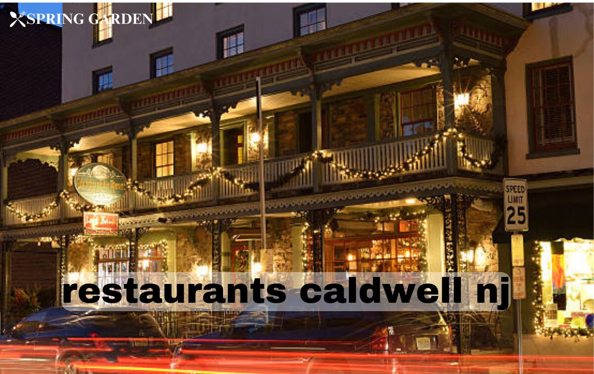 restaurants caldwell nj
