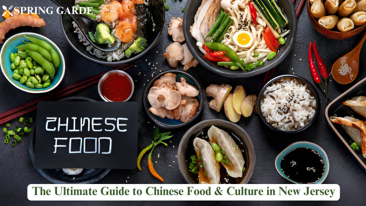 The Ultimate Guide to Chinese Food & Culture in New Jersey