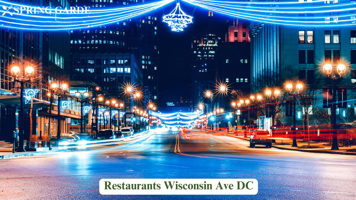 restaurants wisconsin ave dc